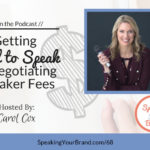 Getting Paid to Speak and Negotiating Speaker Fees