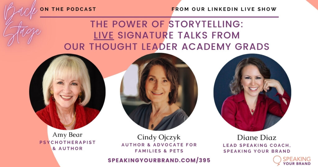 The Power of Storytelling: Live Signature Talks from Our Thought Leader Academy Grads: Podcast Ep. 395